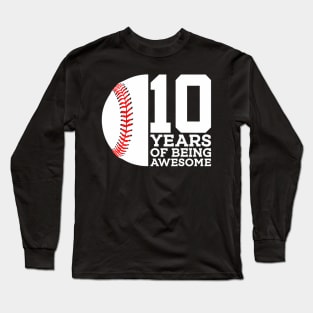 10 Years Of Being Awesome 10Th Birthday Baseball Long Sleeve T-Shirt